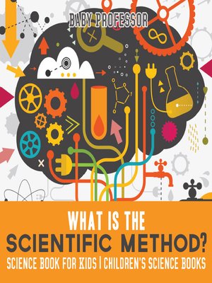 cover image of What is the Scientific Method?